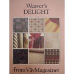 Weaver's Delight