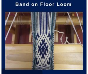 Bands Section #3: Floor loom
